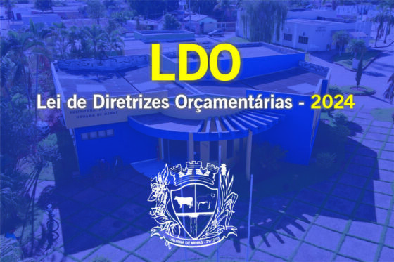 LDO 2024 (Lei de Diretrizes  Orçamentárias)